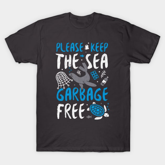 Please Keep the Sea Garbage Free - Marine Animals T-Shirt by bangtees